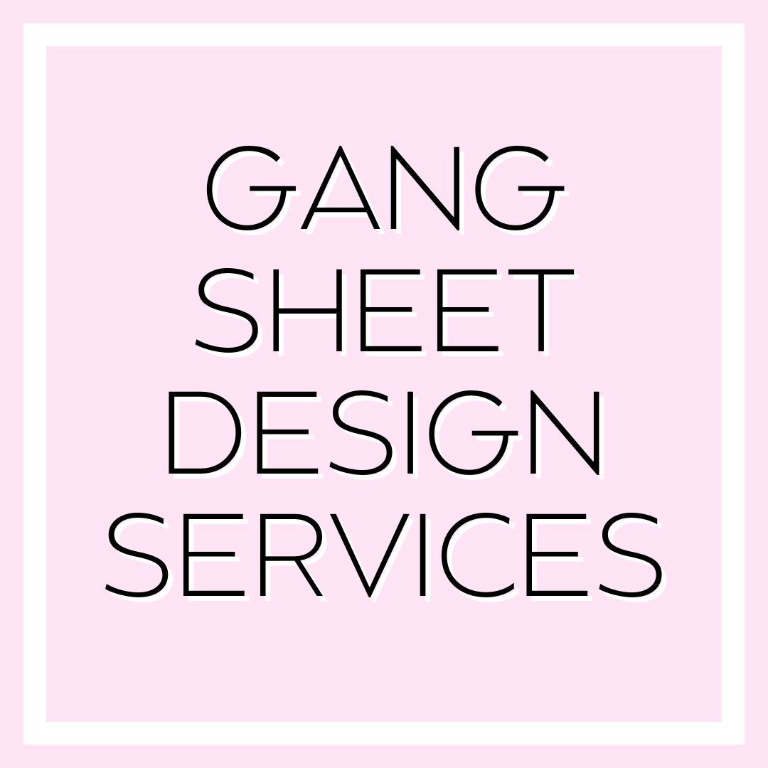 Gang Sheet Design Service